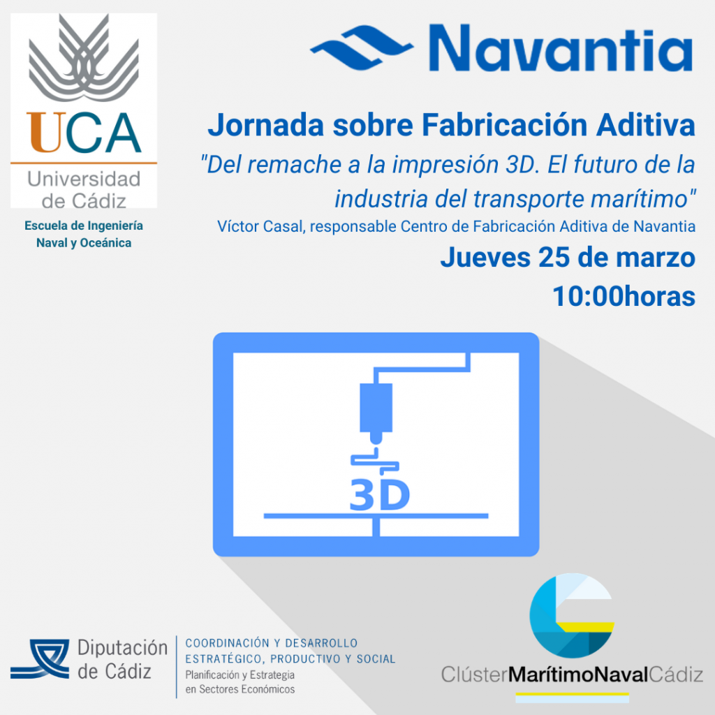 Jornada Virtual sobre la Fabricación Aditiva en la Construcción Naval