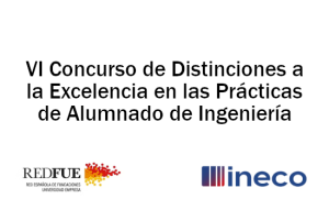 VI Concurso de Distinciones a la Excelencia en las Prácticas de Alumnado de Ingeniería